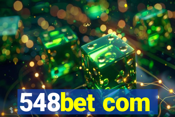 548bet com